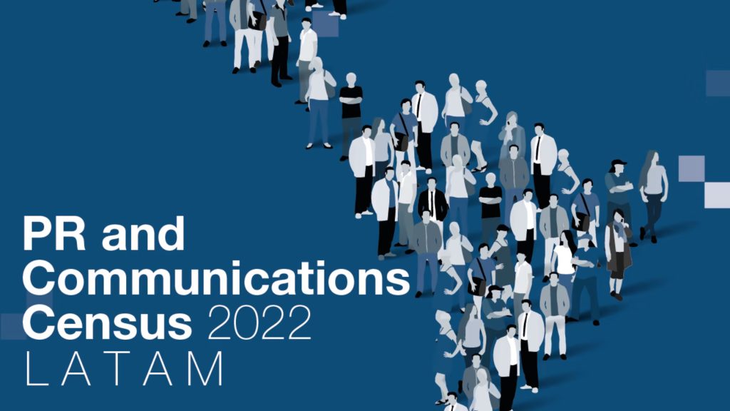 PR and Communications Census 2022 LATAM